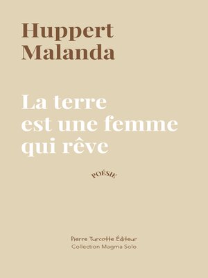 cover image of La Terre est une femme qui rêve